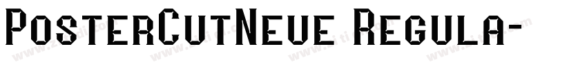 PosterCutNeue Regula字体转换